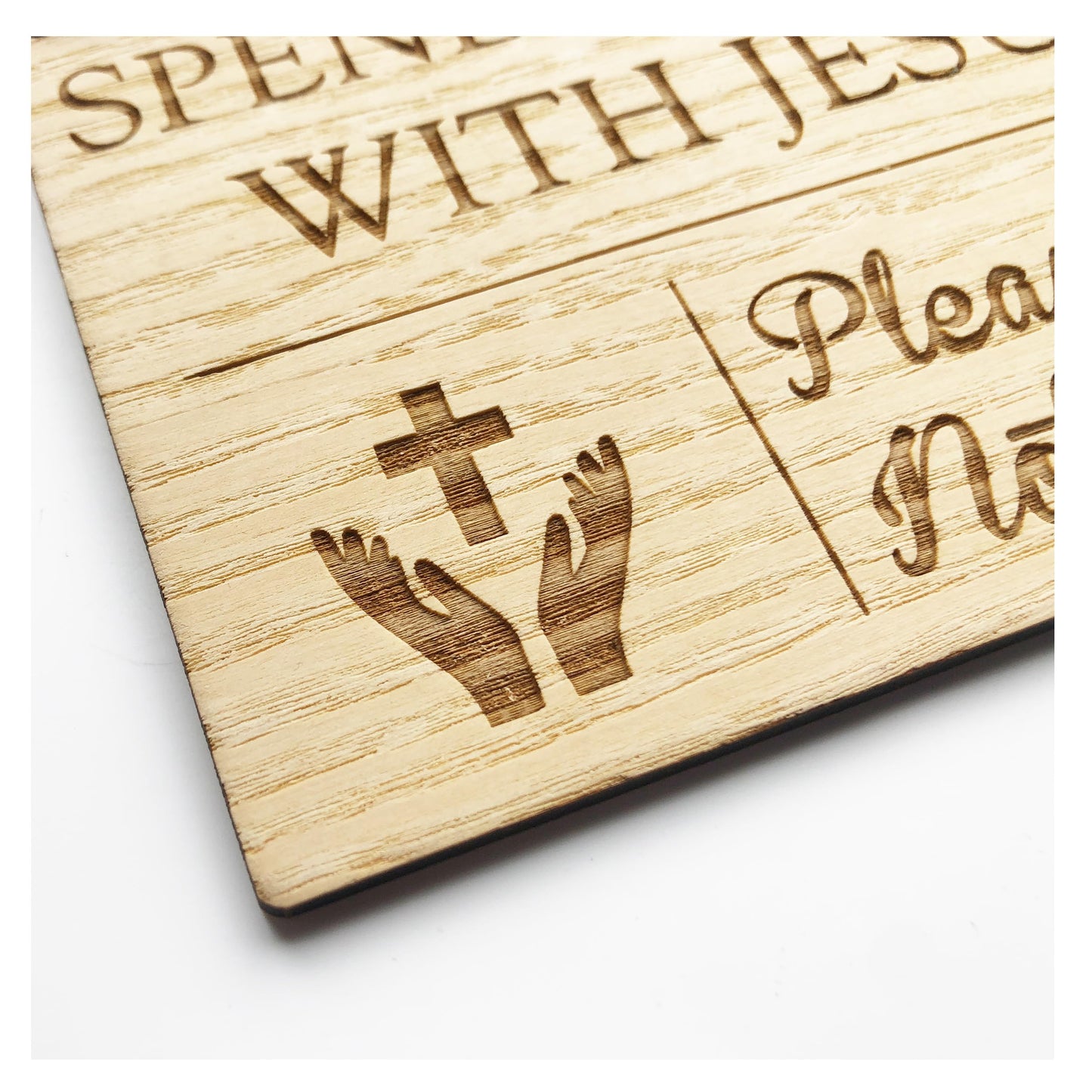 Spending Time With Jesus - Talking With God - Prayer In Progress - Please Do Not Disturb - 140mm x 100mm x 4mm Wooden Laser Engraved Rectangle Sign Plaque With Cotton Cord