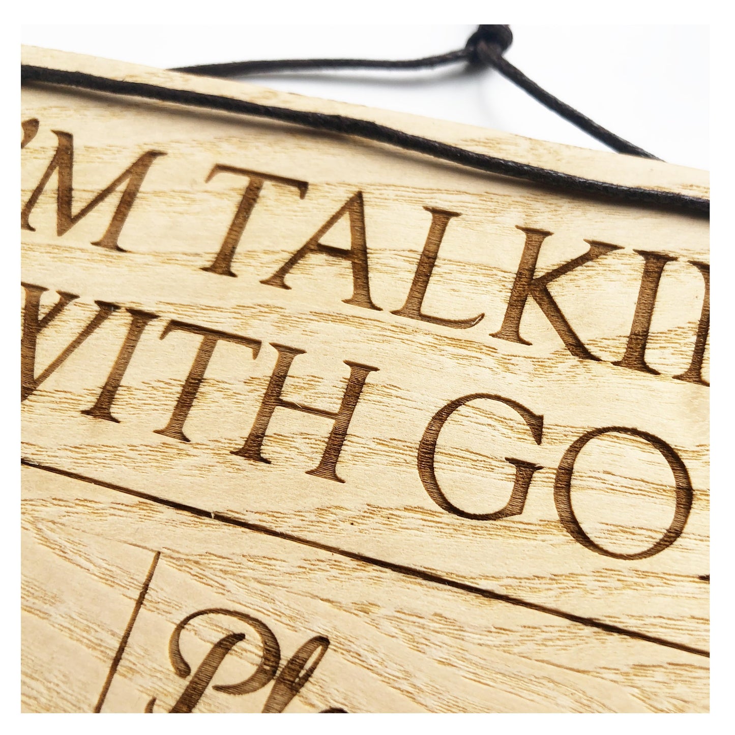 Spending Time With Jesus - Talking With God - Prayer In Progress - Please Do Not Disturb - 140mm x 100mm x 4mm Wooden Laser Engraved Rectangle Sign Plaque With Cotton Cord