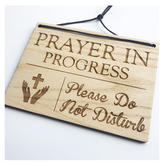 Spending Time With Jesus - Talking With God - Prayer In Progress - Please Do Not Disturb - 140mm x 100mm x 4mm Wooden Laser Engraved Rectangle Sign Plaque With Cotton Cord