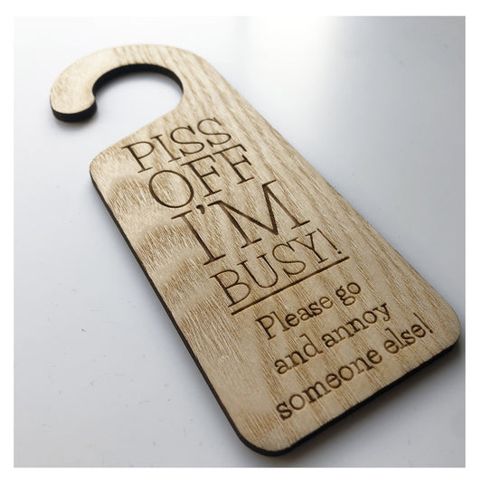 Piss Off I'm Busy Funny Please Do Not Disturb Door Sign Wooden Hanging Door Knob Sign Office Home
